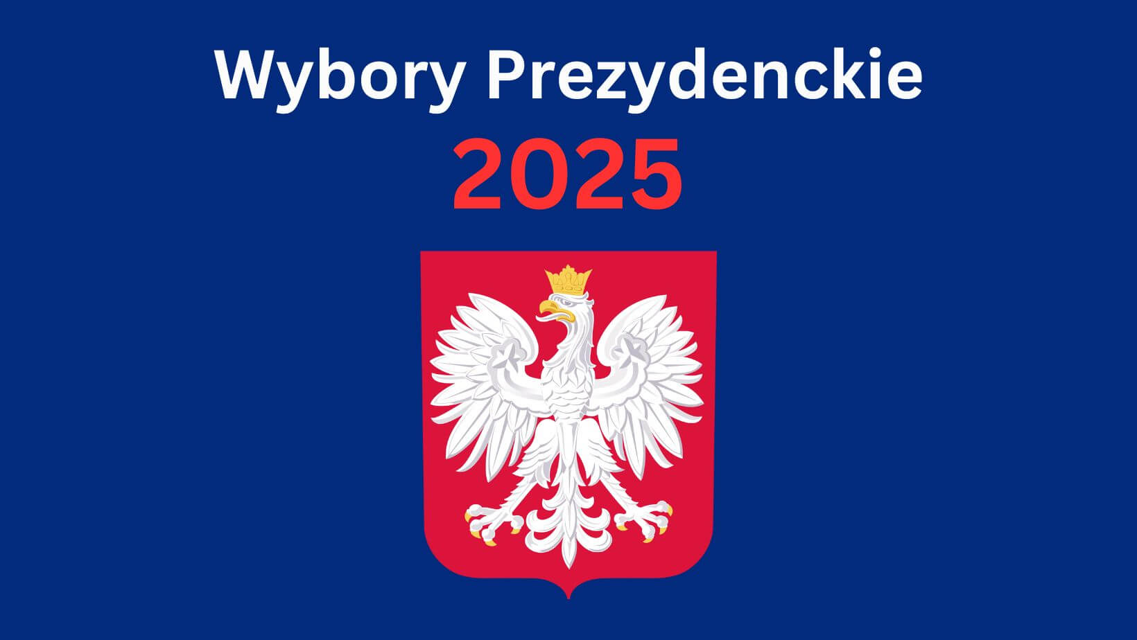 Kandydaci Na Prezydenta. Wybory Prezydenckie 2025 • Wszystko Co ...