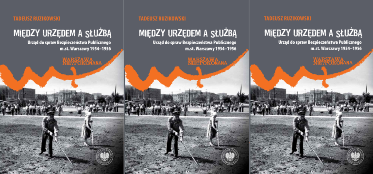 Tadeusz RUZIKOWSKI: Jak funkcjonowała policja polityczna warszawskiego urzędu ds. bezpieczeństwa publicznego