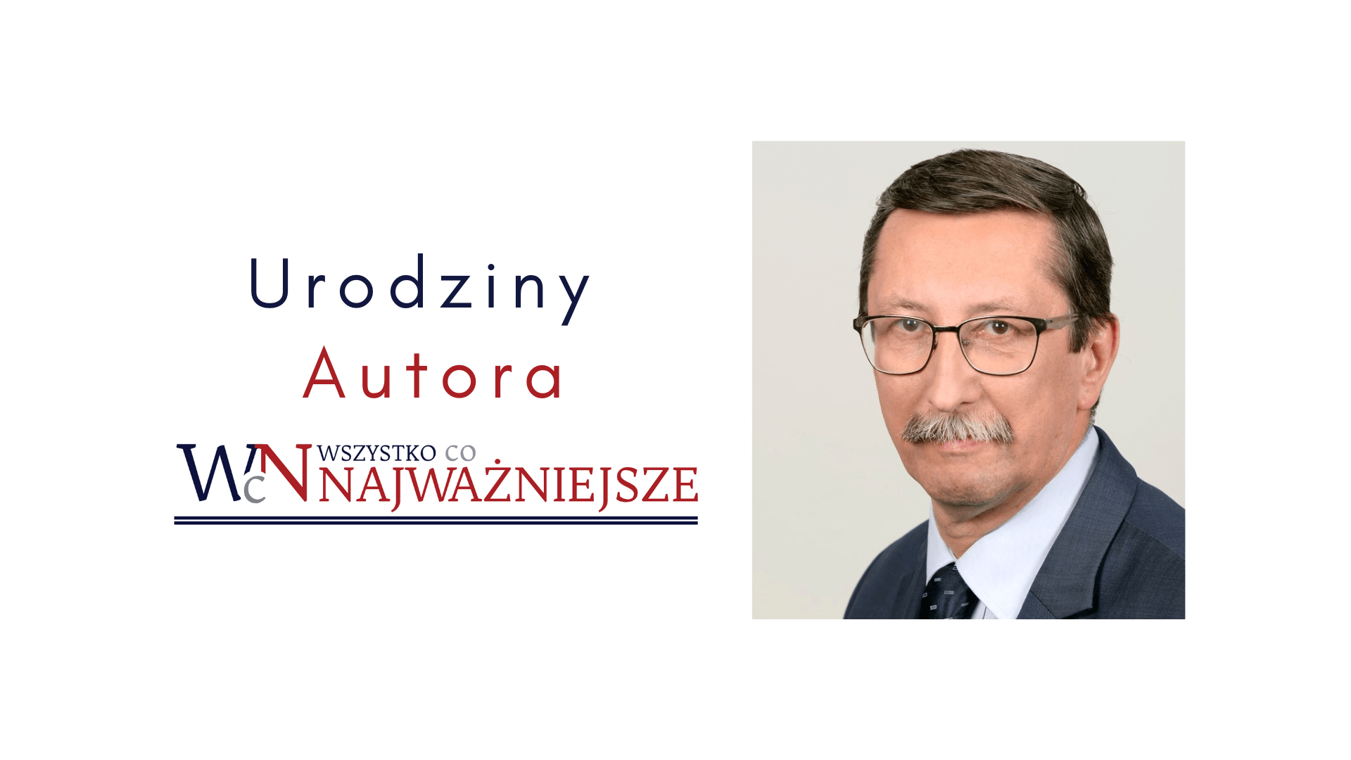 Prof. Jan ŻARYN we „Wszystko co Najważniejsze” • Wszystko co najważniejsze