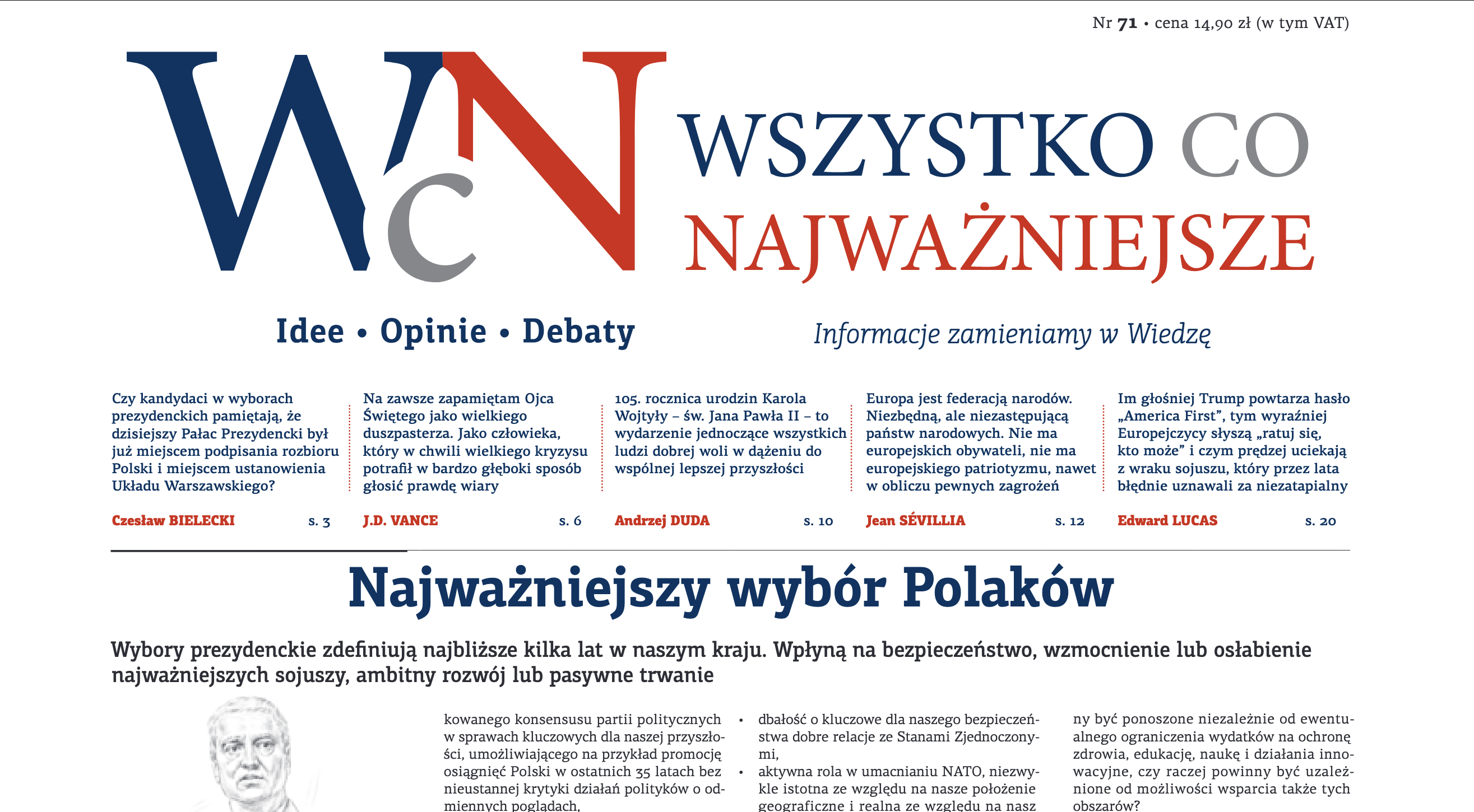Nr 71. „Wszystko co Najważniejsze” jest już dostępny w EMPIK-ach, Księgarni Polskiej w Paryżu oraz wysyłkowo i w prenumeracie – w Sklepie Idei.