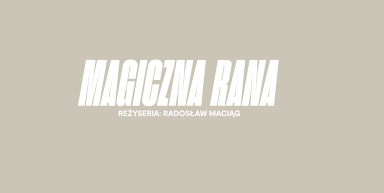 Spektakl „Magiczna rana” w reżyserii Radosława B. Maciąga to teatralna wypowiedź, która trafia w samo sedno miejskiego niepokoju i egzystencjalnego rozproszenia.