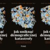 Michał KOT i Bartosz MARCZUK: Demograficzny PEGAZ receptą na depopulację