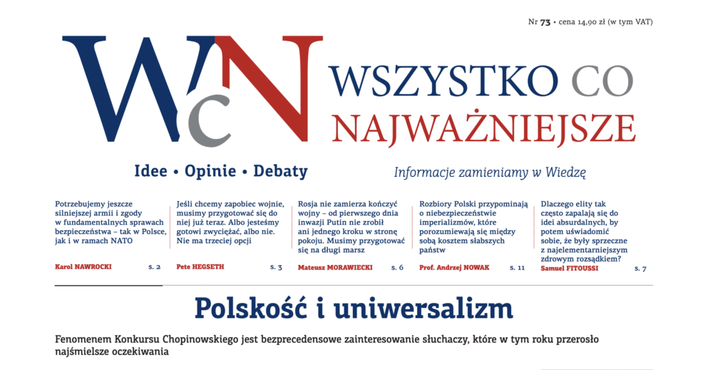 Zdjęcie okładkowe wpisu Najnowszy, 73. numer „Wszystko co Najważniejsze”, jest już dostępny w EMPIK-ach, Księgarni Polskiej w Paryżu oraz wysyłkowo i w prenumeracie w Sklepie Idei