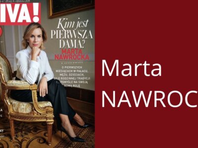 Marta NAWROCKA. Pierwsza Dama ma własny styl ["Viva!"]